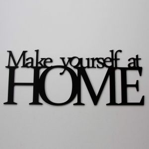Napis na ścianę DekoSign - Make Yourself At Home